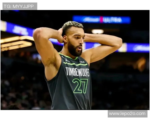 鲁迪戈贝尔在NBA赛场上的崛起与影响力分析